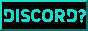 Discord? No Way